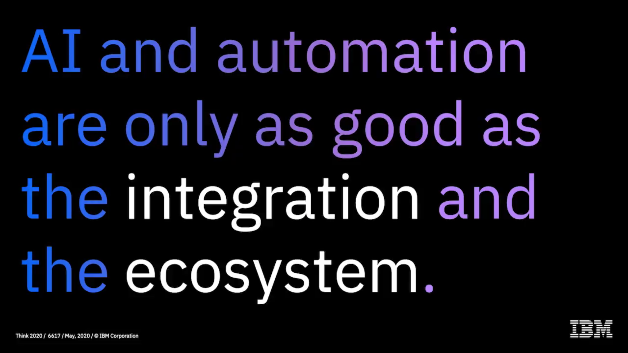 Think 2020 IBM #Think2020 Day 2: Smarter Business is apparently only about AI ...